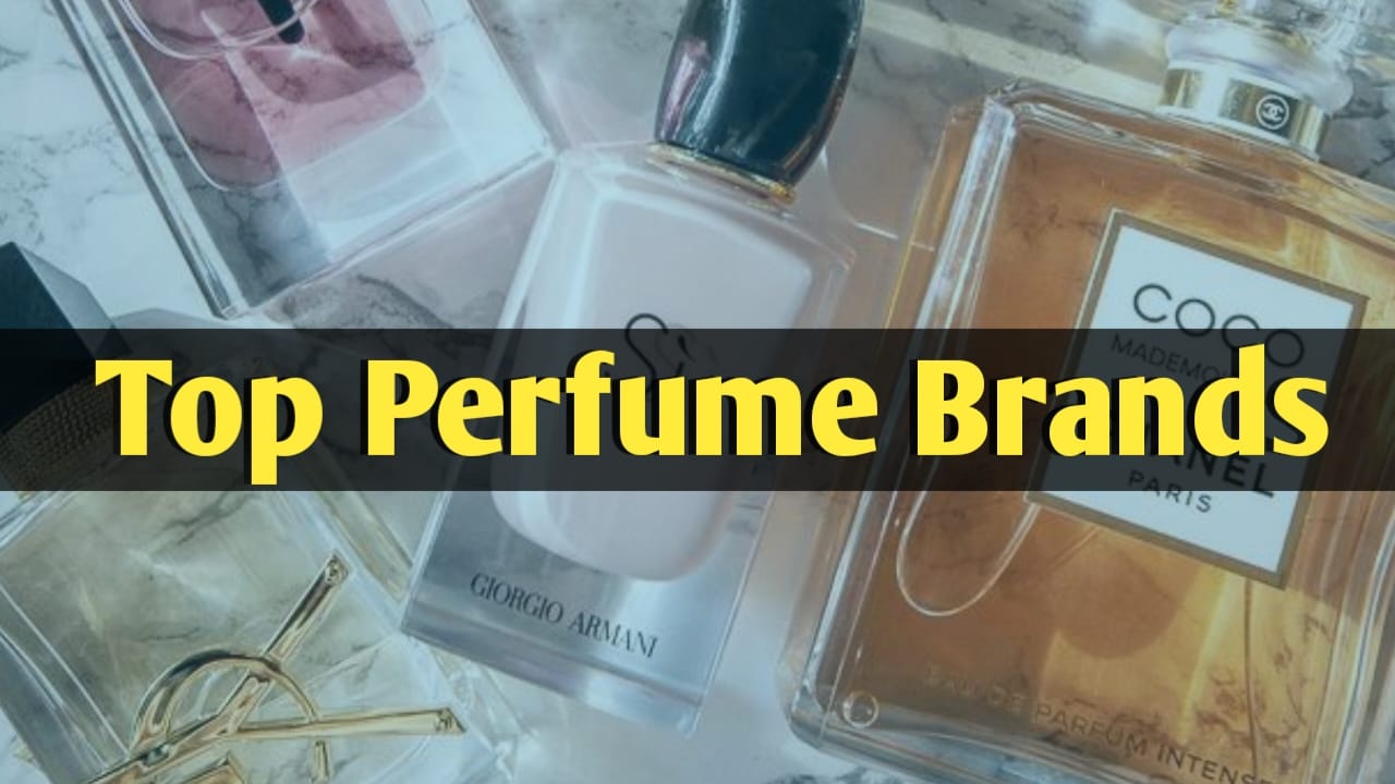 Top 10 Perfume Brands in the World 2023