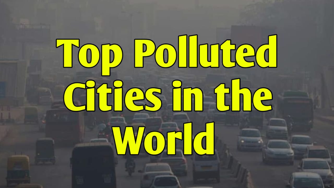 The List Of The Worlds Most Polluted Cities 2628